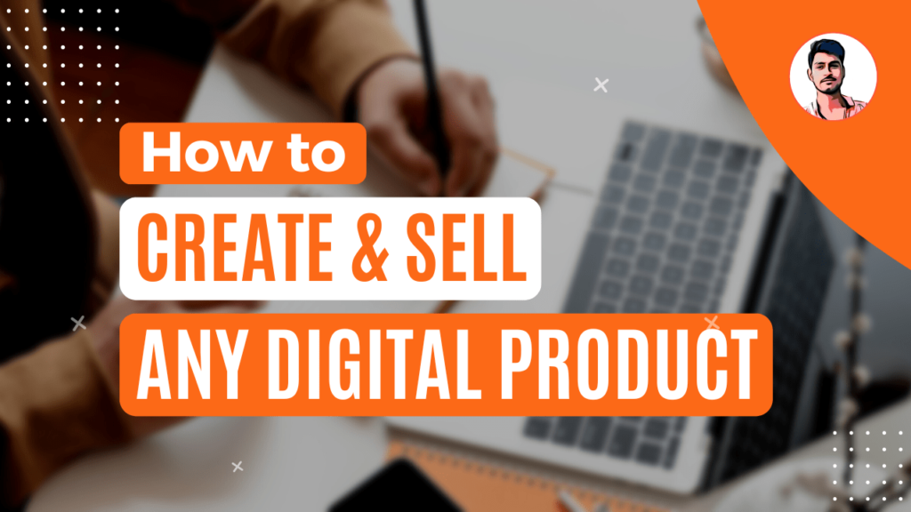 Create Digital Products
