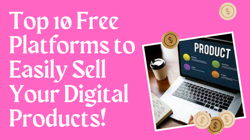 Free Digital Products